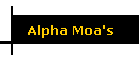 Alpha Moa's